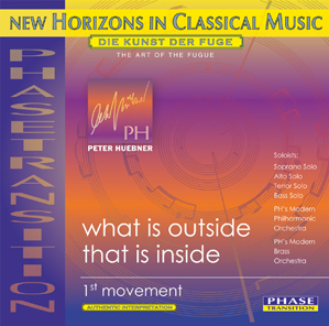 Peter Hübner - Latest Productions - What is Outside That is Inside - 1st Movement